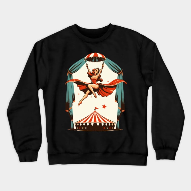 Circus girl give show on flying trapeze Crewneck Sweatshirt by TomFrontierArt